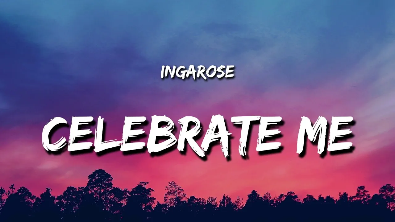 Inga Rose Celebrate Me